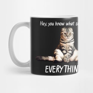 Everything Sucks. Funny Cat Having a Bad Day. Mug